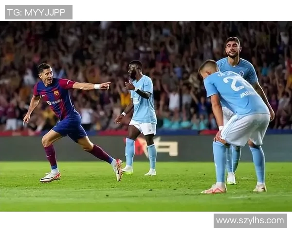 巴萨与塞尔塔精彩对决全场回放重温比赛经典瞬间与精彩进球