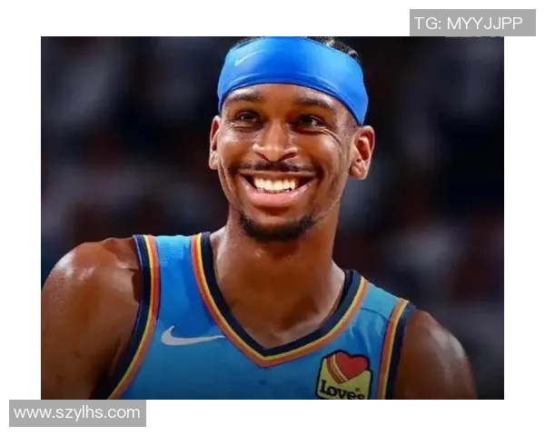 谢伊吉尔杰斯亚历山大如何在NBA赛场上崭露头角与提升个人实力